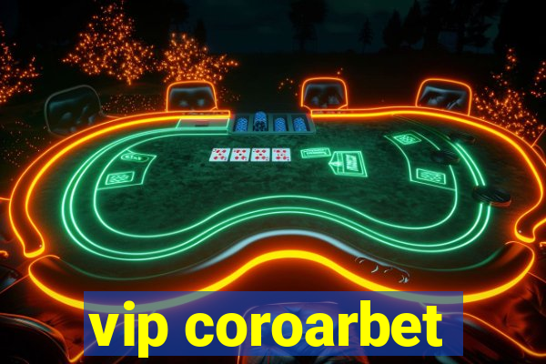 vip coroarbet